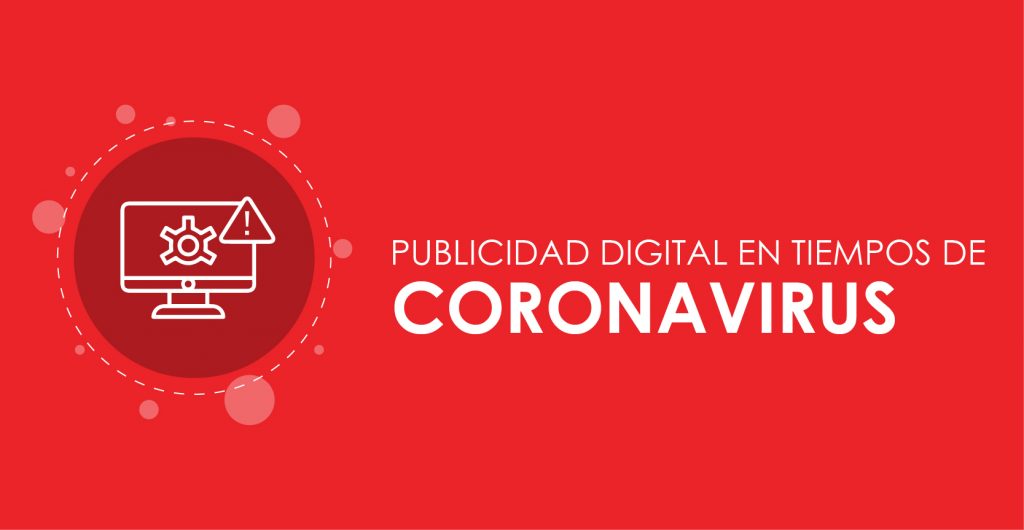 Publicidad en tiempos de Coronavirus