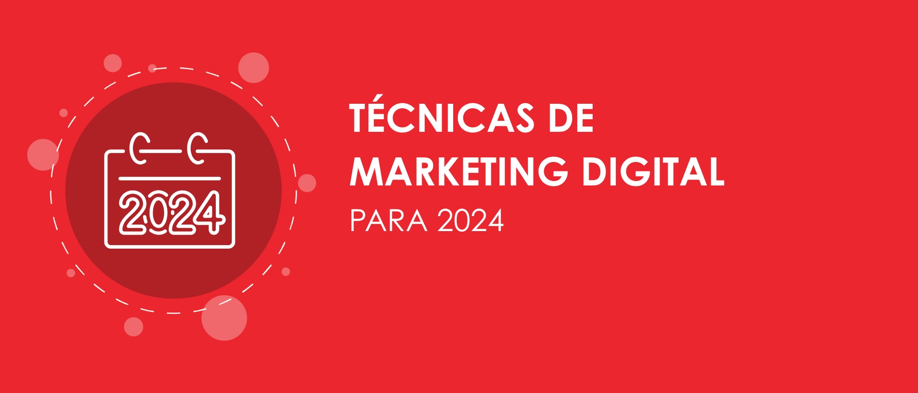 Técnicas de marketing digital para 2024