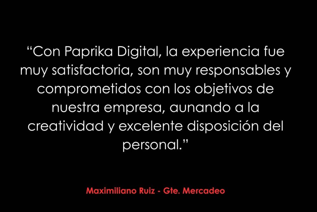 Resultado de testimonios de clientes de Paprika Digital desarrollado por Paprika Digital